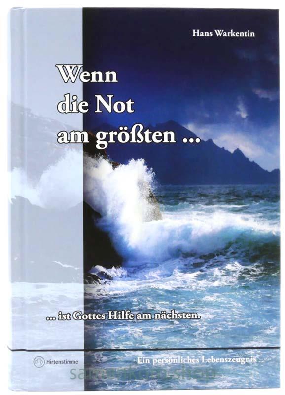 Wenn die Not am größten... ist Gottes Hilfe am nächsten
