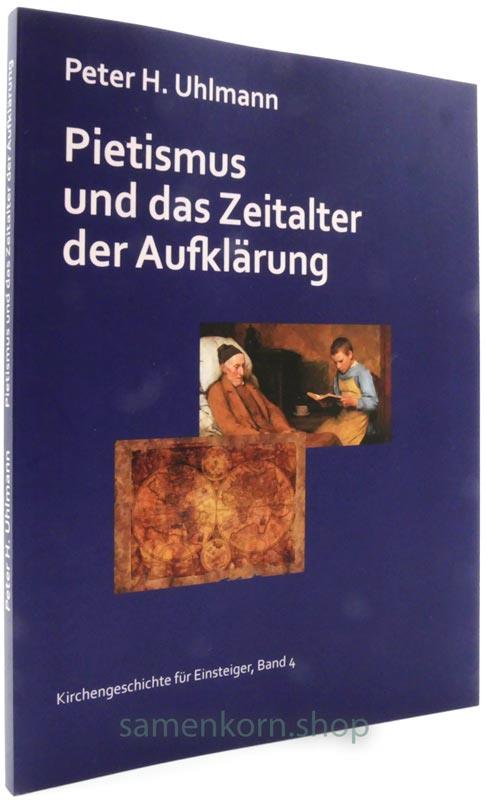 Pietismus und das Zeitalter der Aufklärung / Buch