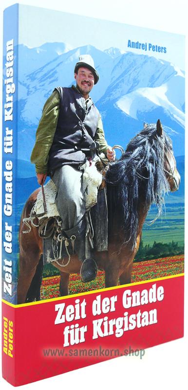 Zeit der Gnade für Kirgistan / Buch