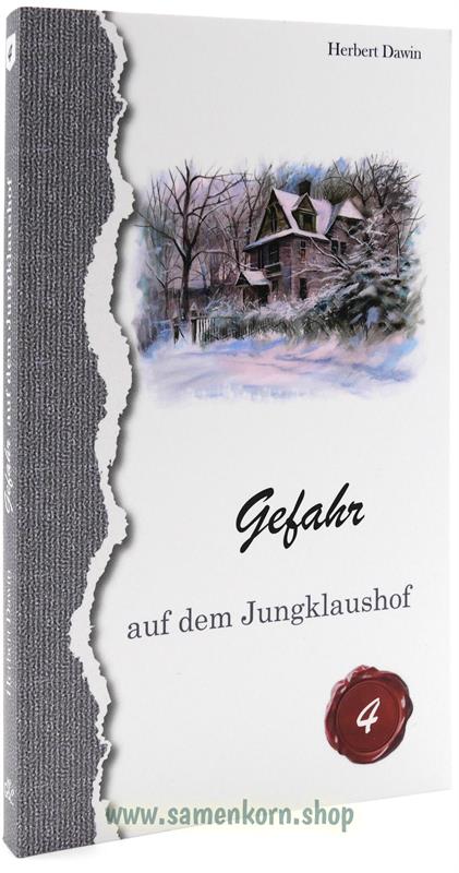 Gefahr auf dem Jungklaushof / Buch