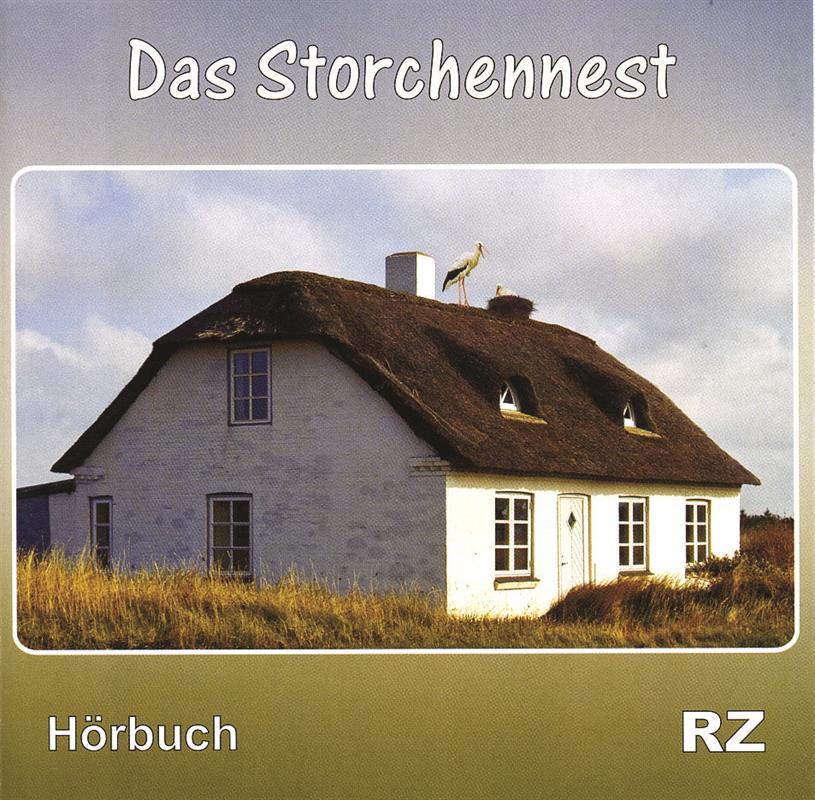 Das Storchennest /  CD- Hörbuch