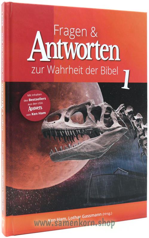 Fragen & Antworten zur Wahrheit der Bibel - Band 1 / Buch