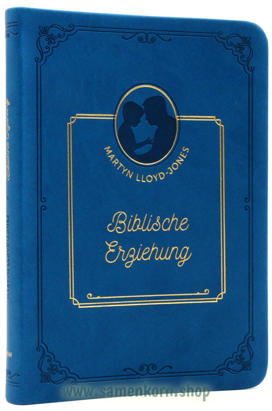 Biblische Erziehung/ Buch