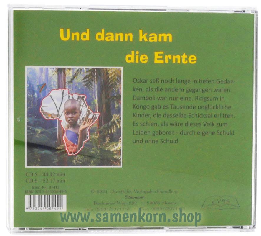 Und dann kam die Ernte /  Hörspiel CD 5+6