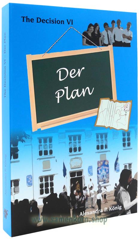 Der Plan. The Decision VI / Buch