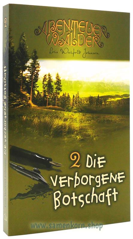 Die verborgene Botschaft / Abenteuerwälder 2 / Buch