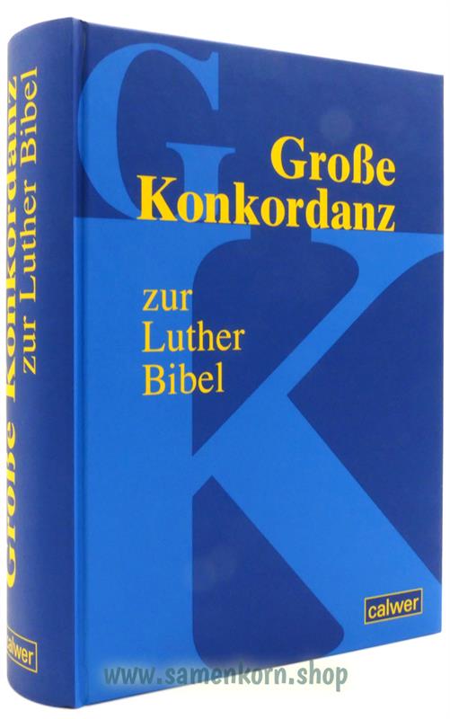 Große Konkordanz zur Lutherbibel / Buch