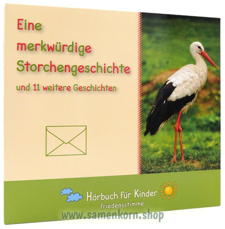 Eine merkwürdige Storchengeschichte / CD-Hörbuch