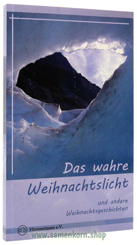 Das wahre Weihnachslicht / Buch