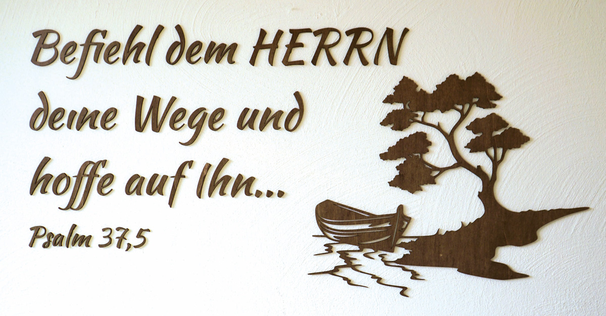 Dekoschriftzug Psalm 37,5