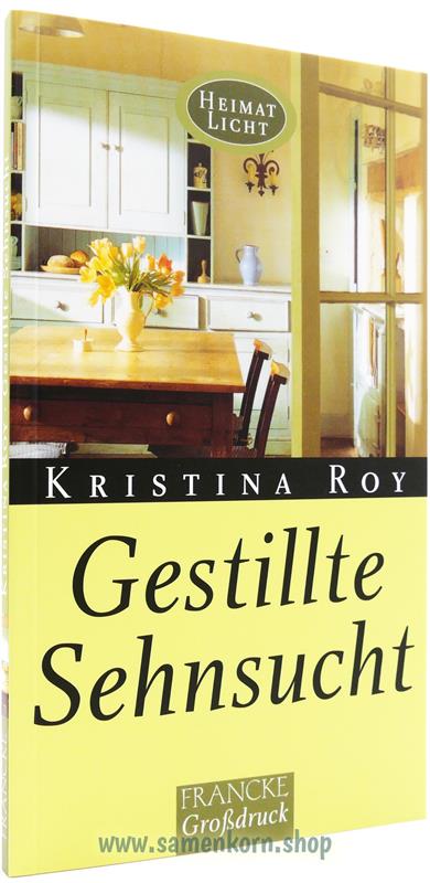 Gestillte Sehnsucht / Buch