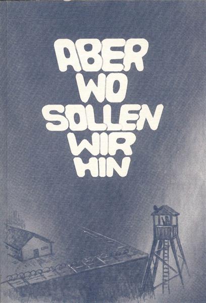 Aber wo sollen wir hin / Buch