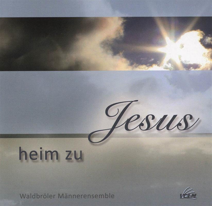 Heim zu Jesus CD / Männergruppe