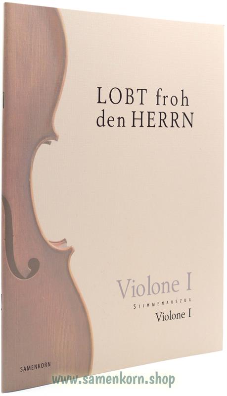 Lobt froh den Herrn / Stimmenauszüge I.Violine / Noten