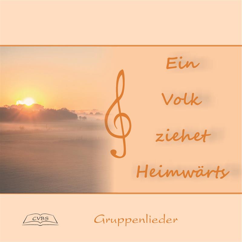 Ein Volk ziehet heimwärts / CD