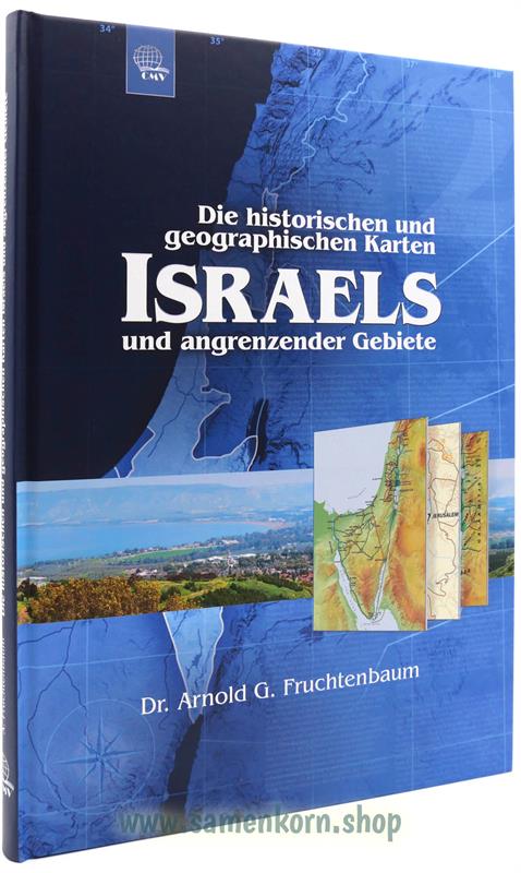 Die historischen und geographischen Karten Israels und angrenzender Gebiete / Buch