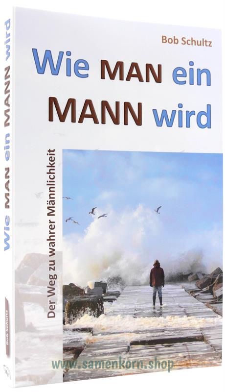 Wie man ein Mann wird / Buch