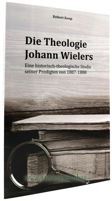 Die Theologie Johann Wielers / Buch