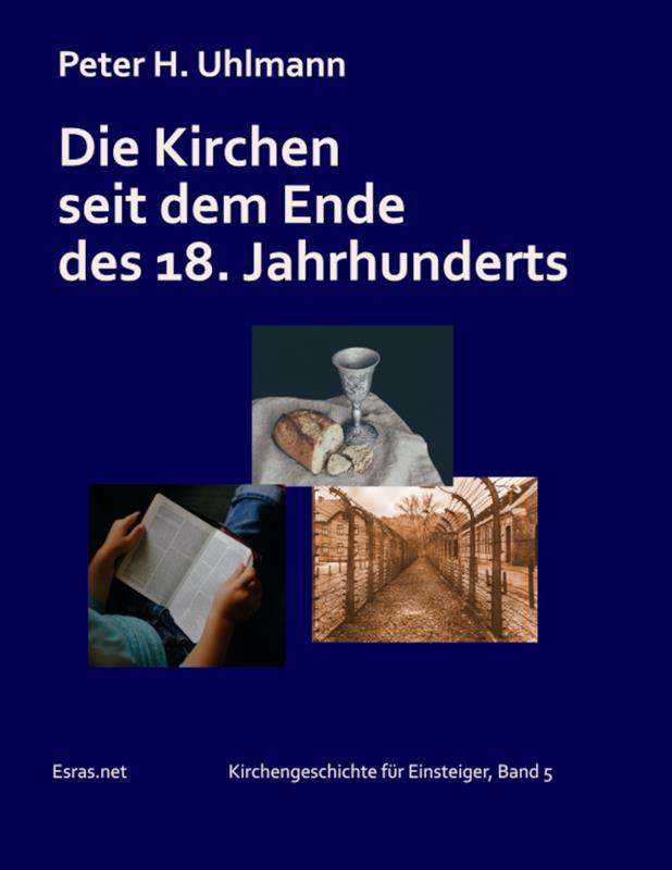 Die Kirchen seit dem Ende des 18. Jahrhunderts / Buch