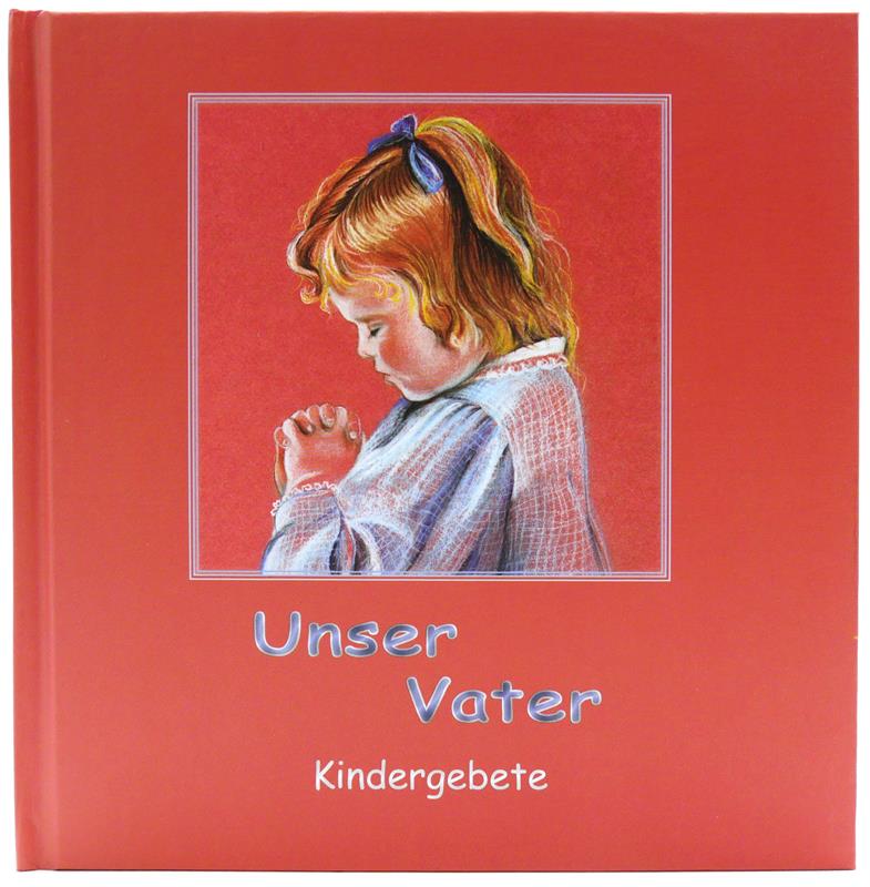 Unser Vater / Kindergebete / Buch orange