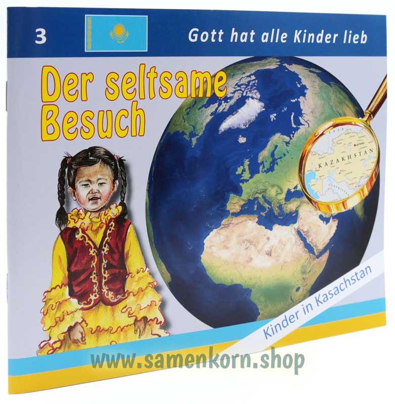 Der seltsame Besuch - Kinder in Kasachstan / Heft