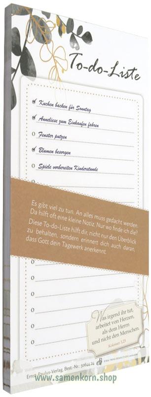 To-do-Liste "Was irgend ihr tut..."