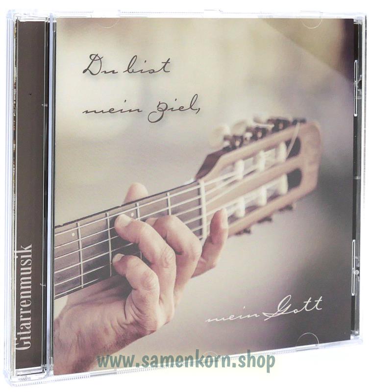 Du bist mein Ziel, mein Gott  / Gitarrenmusik / CD