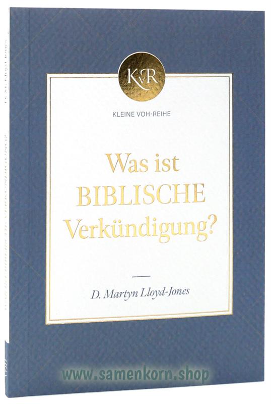 Was ist biblische Verkündigung? / Buch