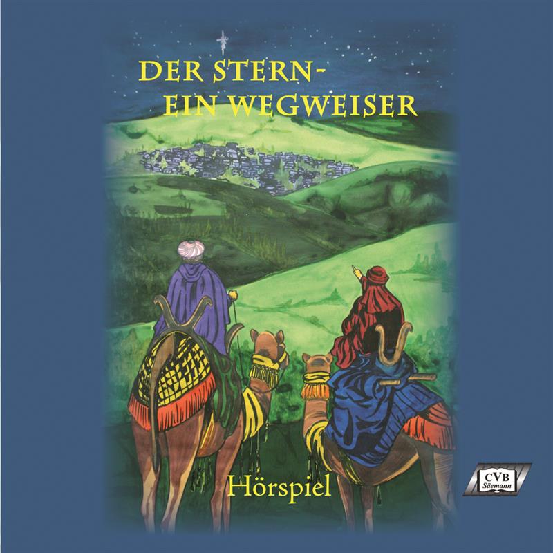 Der Stern - ein Wegweiser/ CD- Hörspiel