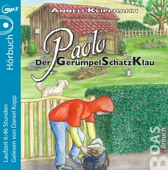 Paolo - Der GerümpelSchatzKlau / MP-3 Hörbuch