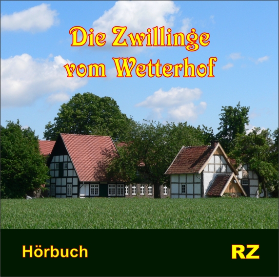 Die Zwillinge vom Wetterhof / CD- Hörbuch