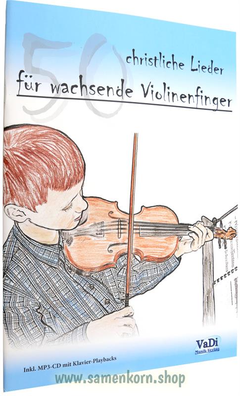 50 christliche Lieder für wachsende Violinenfinger / Heft (inkl. Playback-CD)