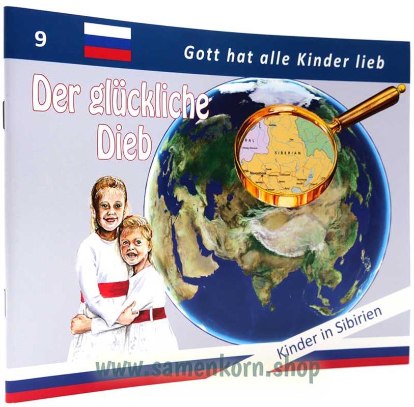 Der glückliche Dieb - Kinder in Sibirien / Heft
