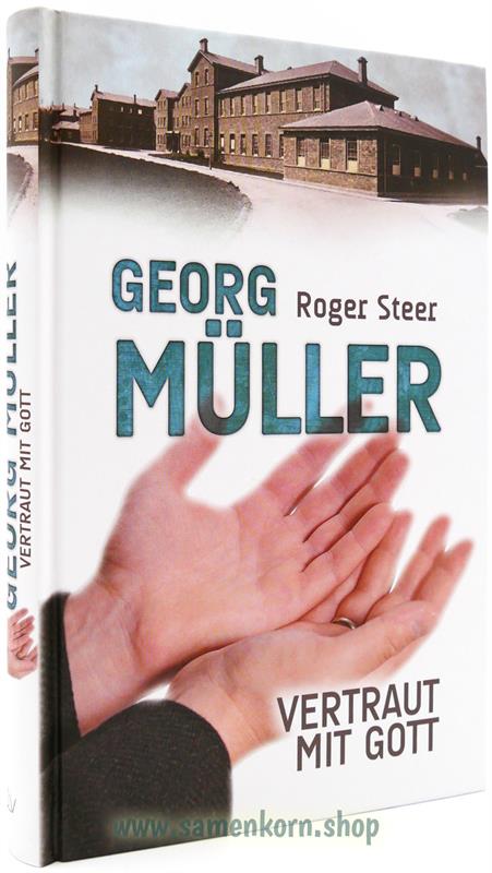 Georg Müller / Vertraut mit Gott / Buch