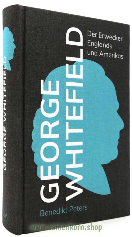 George Whitefield / Der Erwecker Englands und Amerikas / Buch