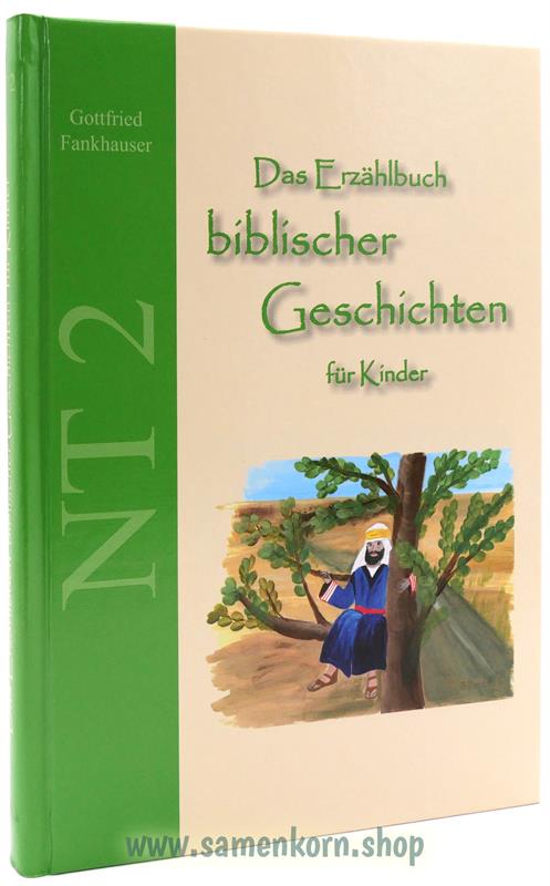 Das Erzählbuch biblischer Geschichten für Kinder / NT 2 / Buch