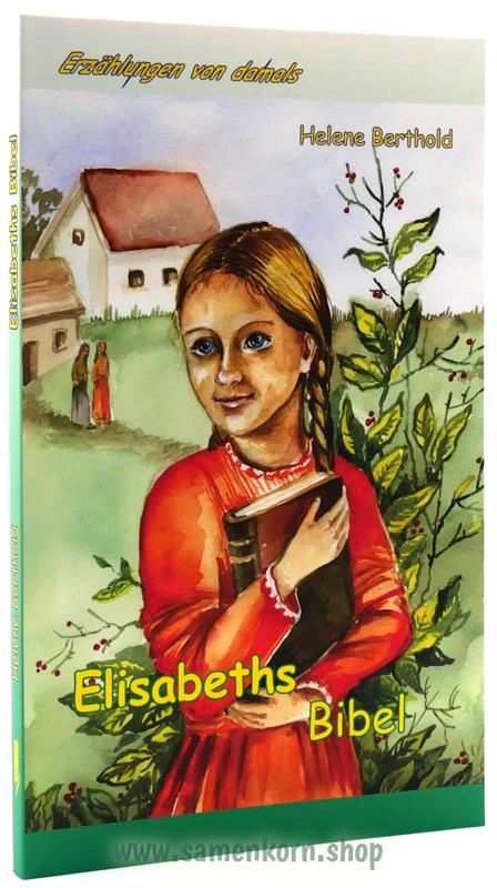 Elisabeths Bibel / Buch