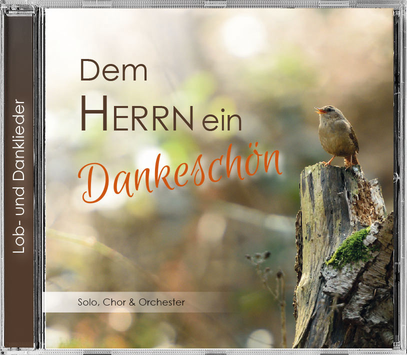 Dem Herrn ein Dankeschön / CD