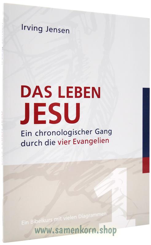 Das Leben Jesu / Ein chronologischer Gang ... / Buch