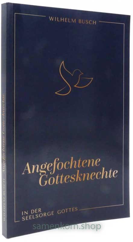 Angefochtene Gottesknechte / Buch