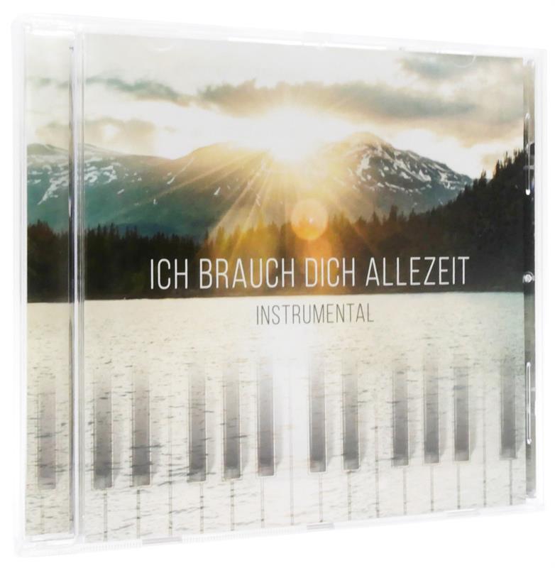 Ich brauch dich allezeit - Instrumental / CD