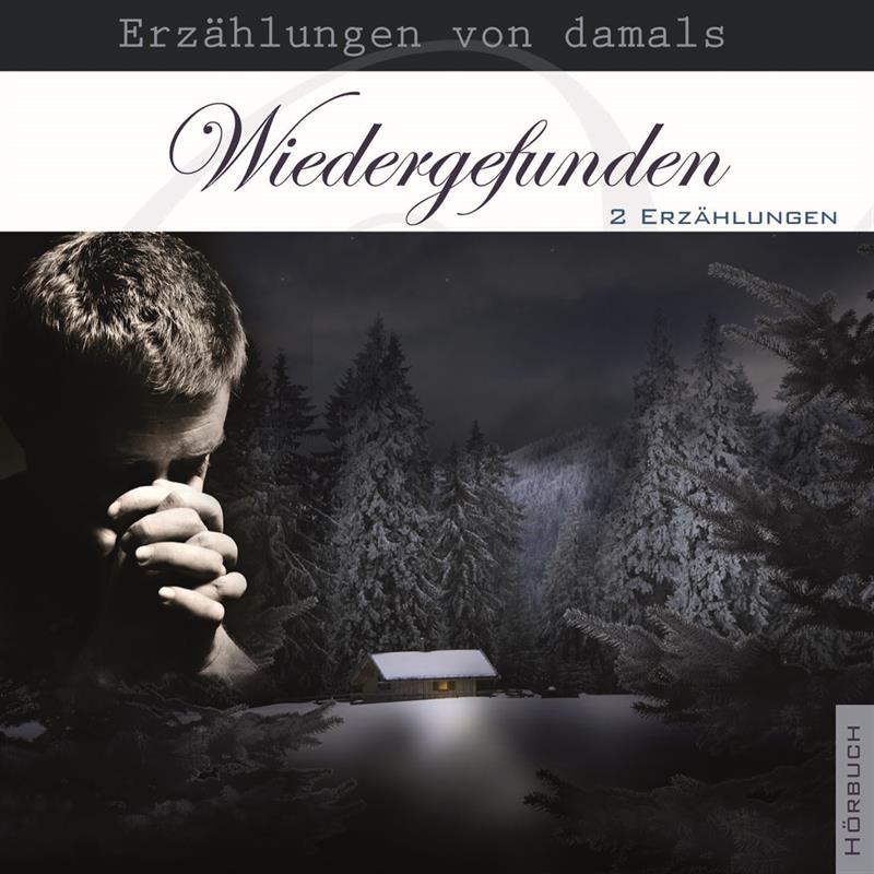 Wiedergefunden /  MP3-Hörbuch