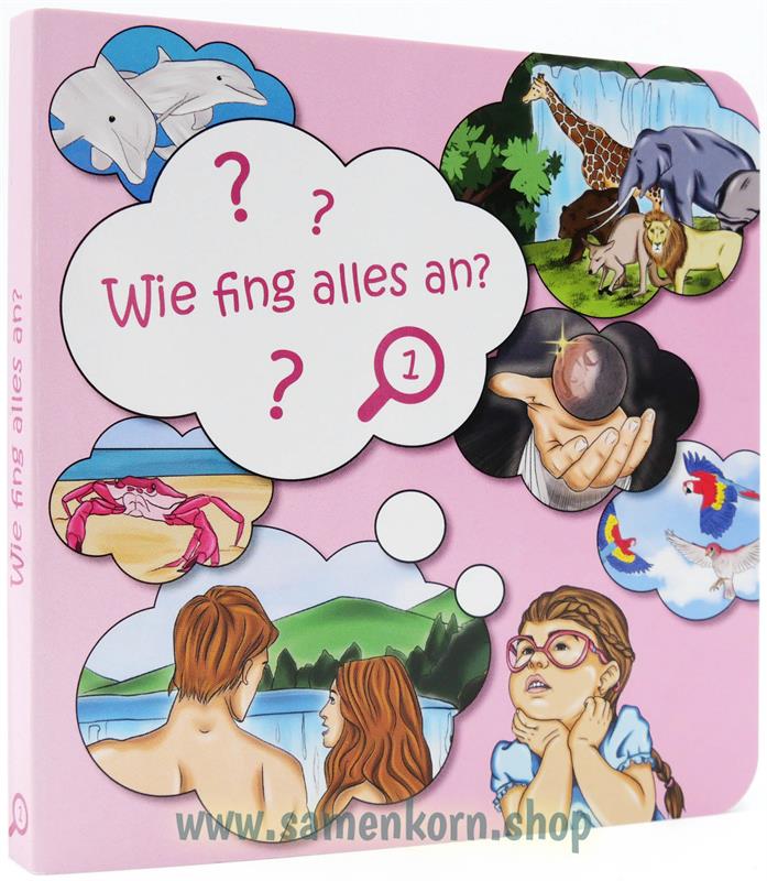 Wie fing alles an? / Pappebuch