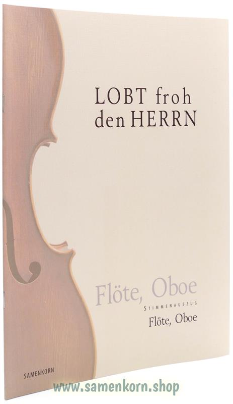 Lobt froh den Herrn / Oberstimmen: Flöte, Oboe / Noten