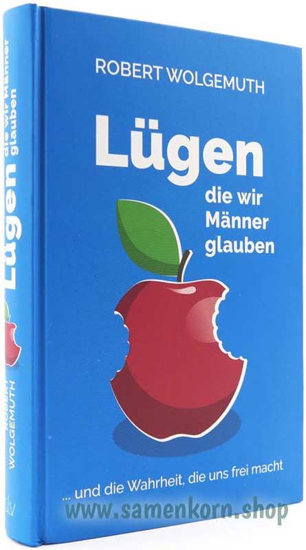 Lügen, die wir Männer glauben / Buch