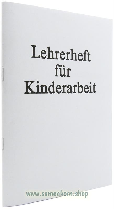 Lehrerheft für Kinderarbeit / Heft