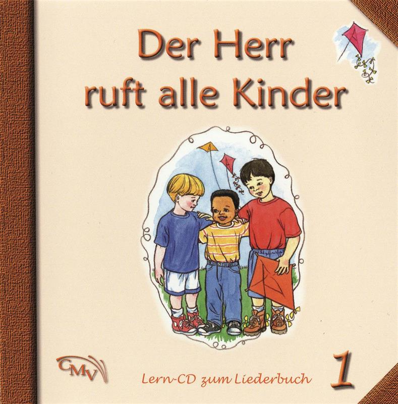 Lern-CD zum Liederbuch "Der Herr ruft alle Kinder 1"