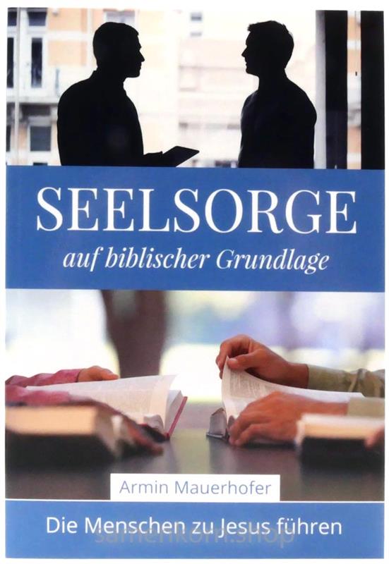 Seelsorge auf biblischer Grundlage / Buch