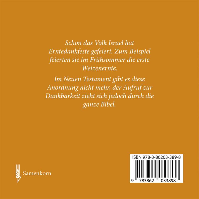 Warum feiern wir das ... Erntedankfest? / Heft