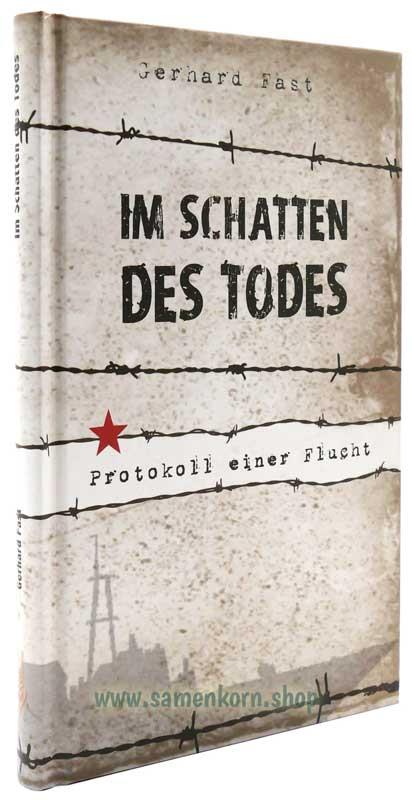 Im Schatten des Todes - Protokoll einer Flucht / Buch